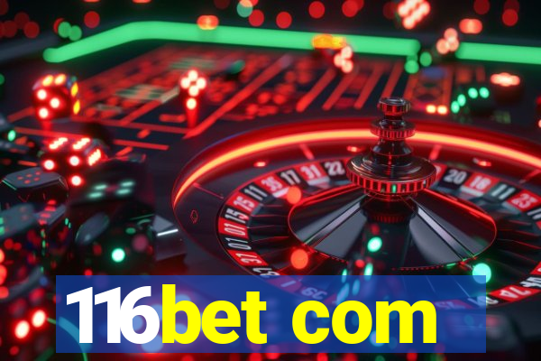 116bet com